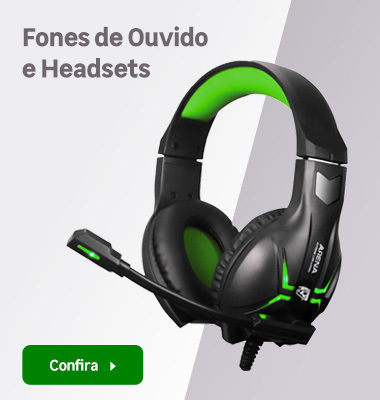 Fones de Ouvido e Headset